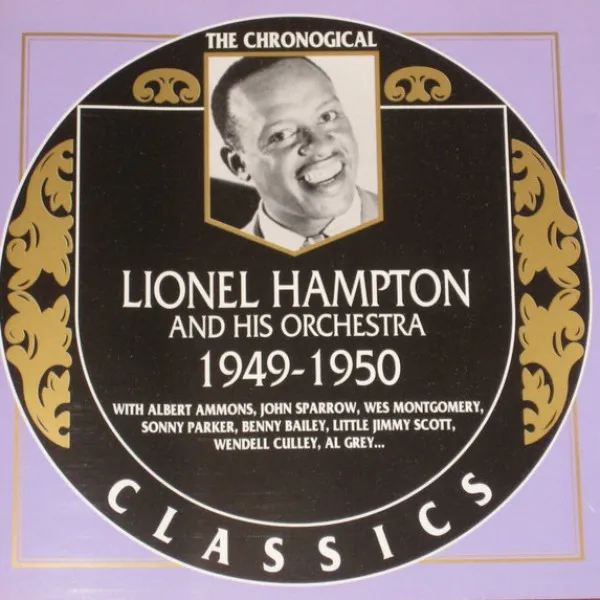 Lionel Hampton And His Orchestra - 1949-1950