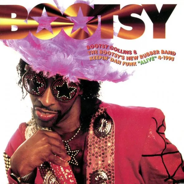 Bootsy Collins - Keepin' Dah Funk 'Alive' 4-1995