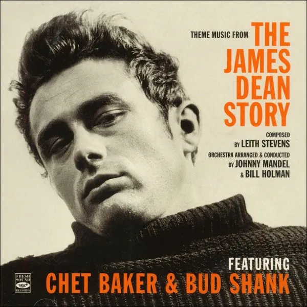 Chet Baker - Theme Music From 'The James Dean Story'