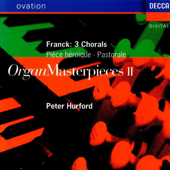 CD Peter Hurford — Franck: Organ Masterpieces II фото