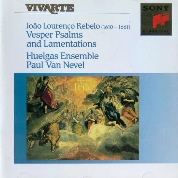 Paul Van Nevel - Rebelo: Vesper Psalms And Lamentations