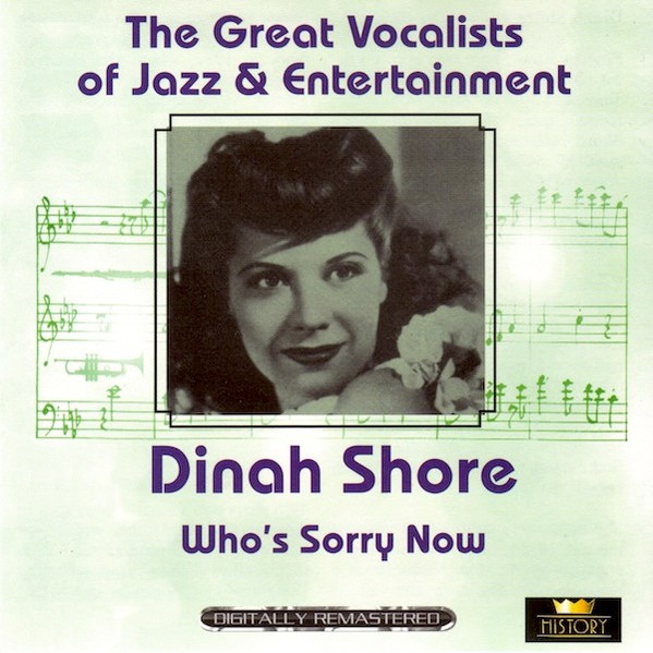 CD Dinah Shore — Who's Sorry Now фото