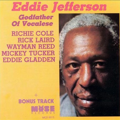 CD Eddie Jefferson — Godfather Of Vocalese фото