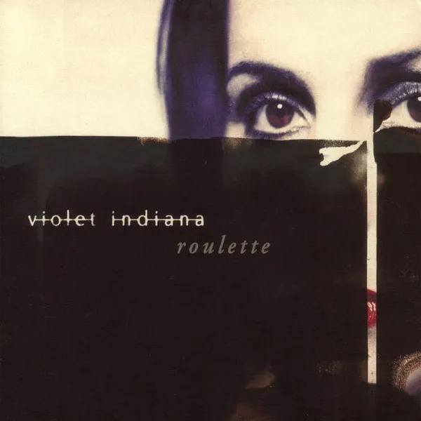 Violet Indiana - Roulette