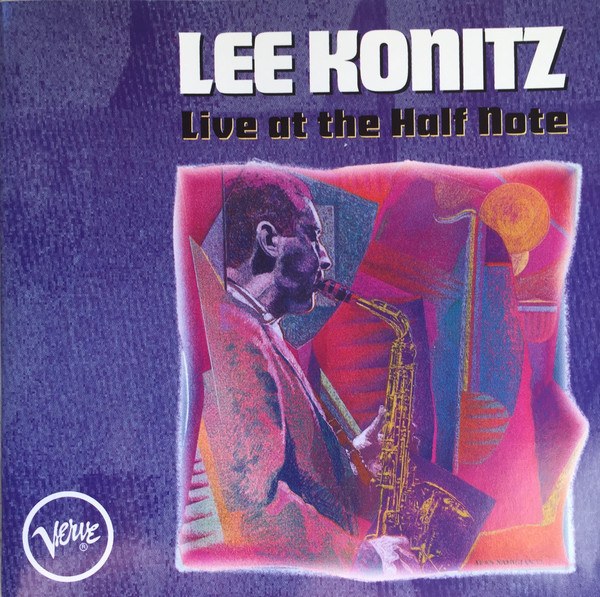 CD Lee Konitz — Live At The Half Note фото