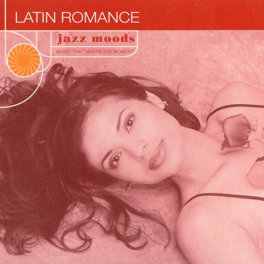 CD V/A — Jazz Moods: Latin Romance фото