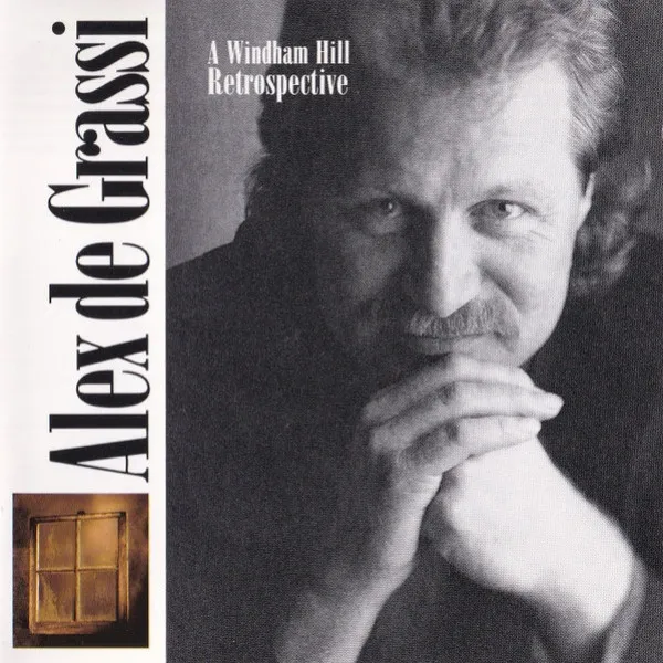 Alex de Grassi - A Windham Hill Retrospective