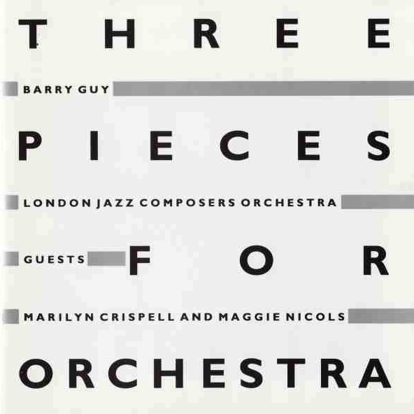 CD Barry Guy — Three Pieces For Orchestra фото