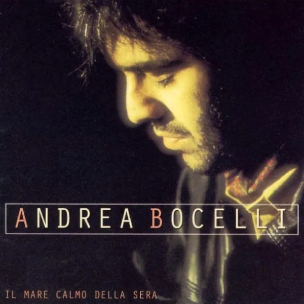 Andrea Bocelli - Il Mare Calmo Della Sera