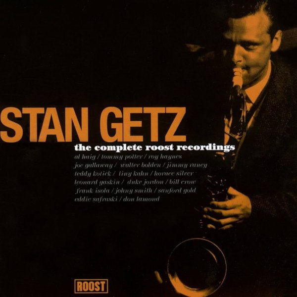 CD Stan Getz — Complete Roost Recordings фото