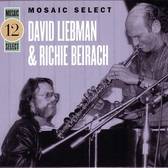 CD David Liebman — Mosaic Select: David Liebman & Richie Beirach фото
