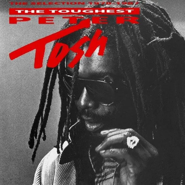 Peter Tosh - Toughest
