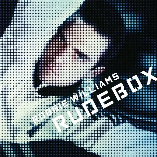 Robbie Williams - Rudebox