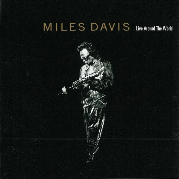 Miles Davis - Live Around The World