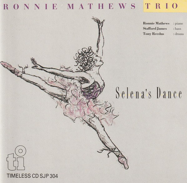 CD Ronnie Mathews Trio — Selena's Dance фото