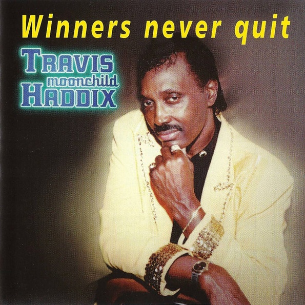 CD Travis Haddix — Winners Never Quit фото