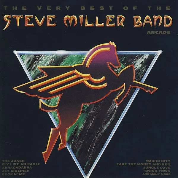 Steve Miller Band - Very Best Of The Steve Miller Band