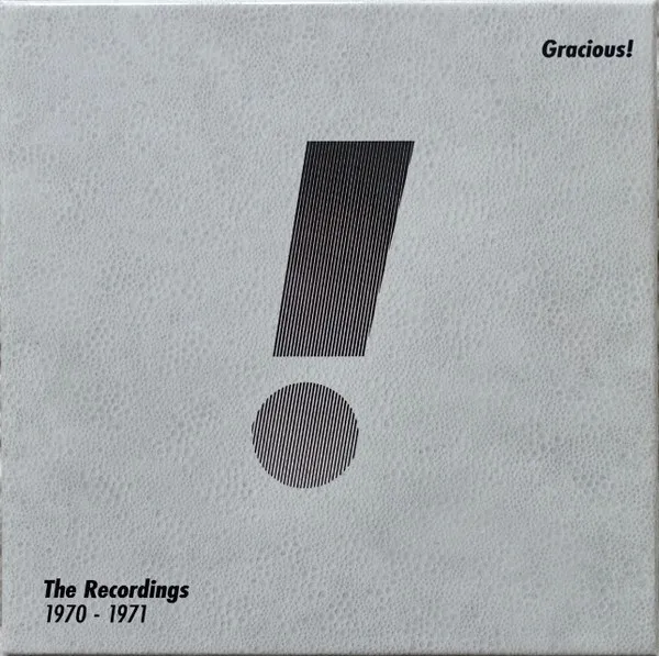 Gracious - Recordings 1970-1971