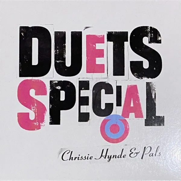 Chrissie Hynde - Duets Special