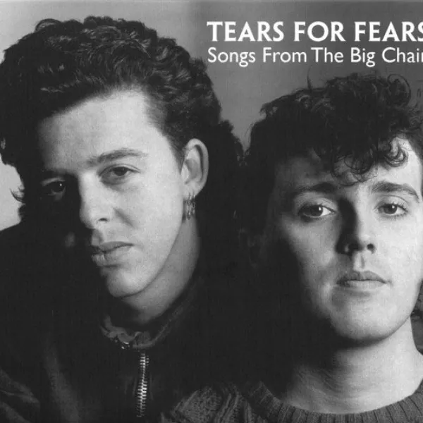 Tears For Fears - Songs From The Big Chair