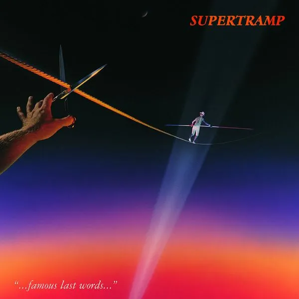 Supertramp - '...Famous Last Words...'