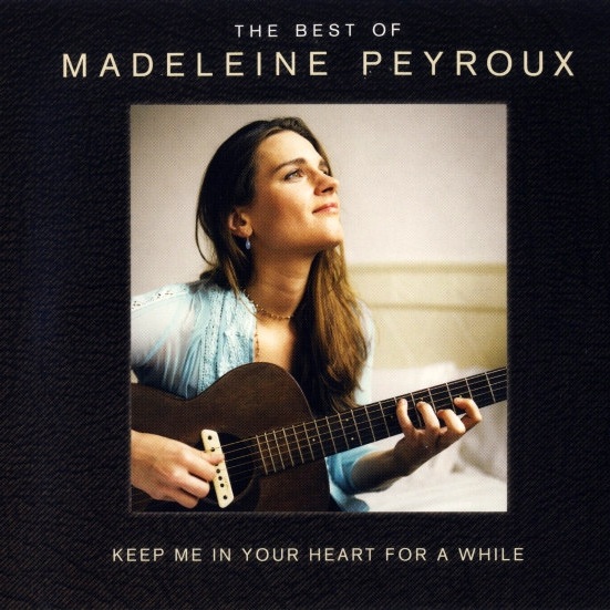 CD Madeleine Peyroux — Keep Me In Your Heart For A While (The Best Of Madeleine Peyroux) фото
