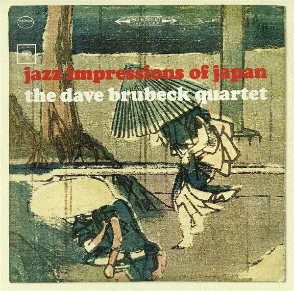 CD Dave Brubeck Quartet — Jazz Impressions Of Japan фото
