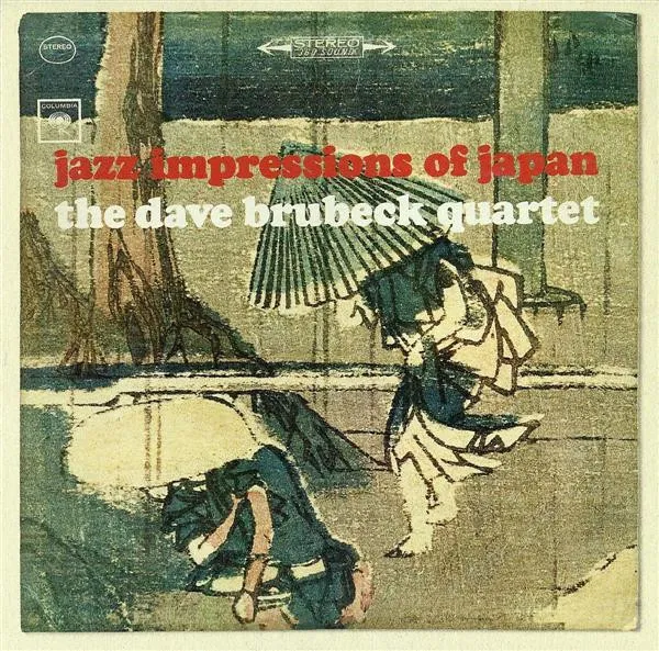 Dave Brubeck Quartet - Jazz Impressions Of Japan