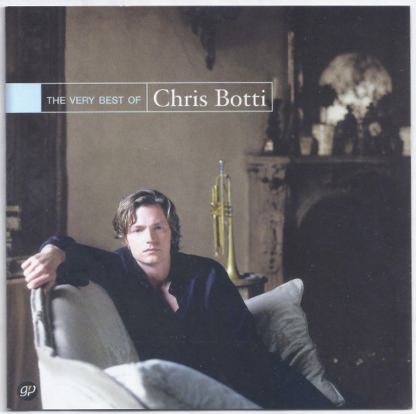 CD Chris Botti — Very Best Of Chris Botti фото