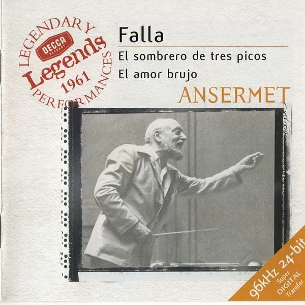 Ernest Ansermet - Falla: El Sombrero De Tres Picos El Amor Brujo