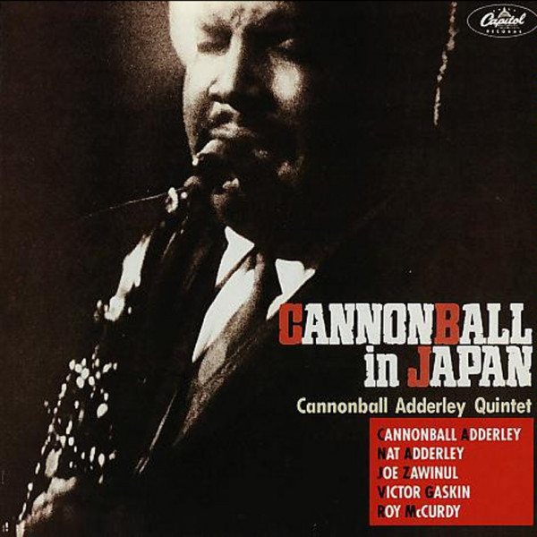 CD Cannonball Adderley Quintet — Cannonball In Japan фото