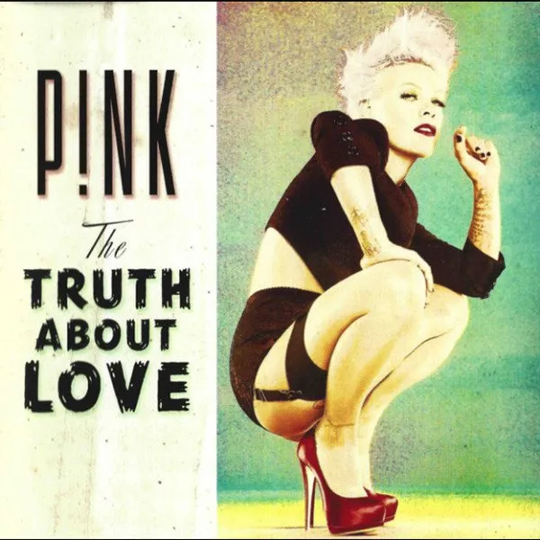 Pink - Truth About Love