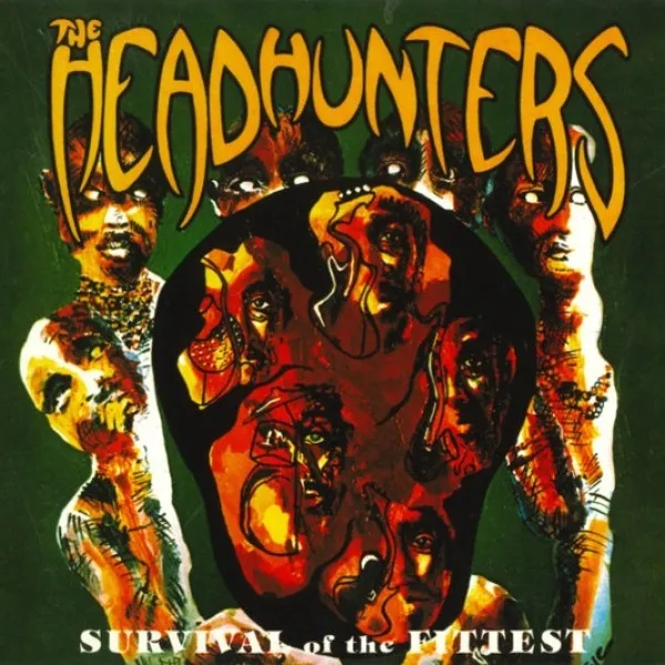 Headhunters - Survival Of The Fittest