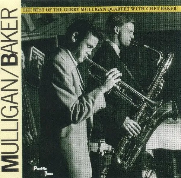 Gerry Mulligan - Best Of The Gerry Mulligan Quartet With Chet Baker