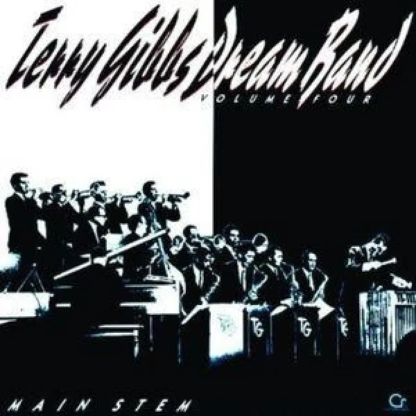 Terry Gibbs Dream Band - Main Stem (Volume 4)