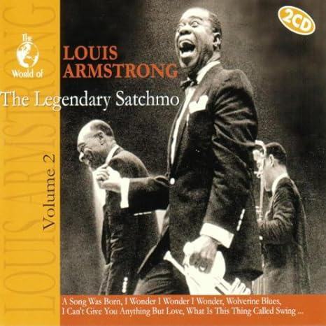 CD Louis Armstrong — Legendary Satchmo (Vol 2) фото
