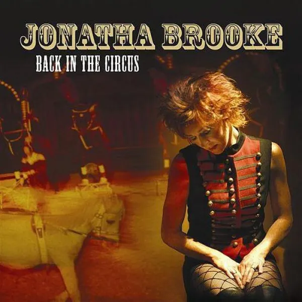 Jonatha Brooke - Back In The Circus