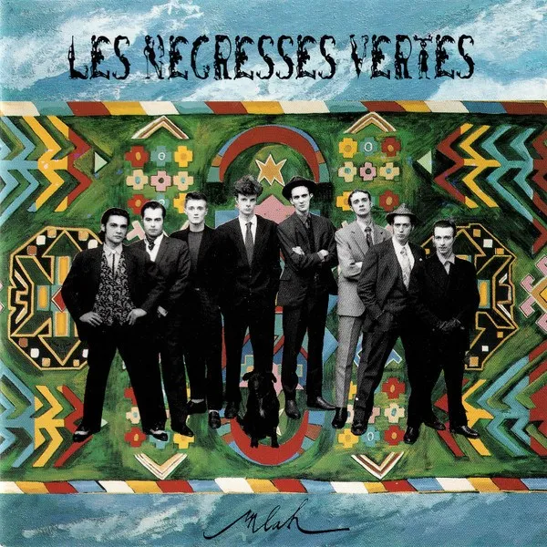 Les Negresses Vertes - Mlah