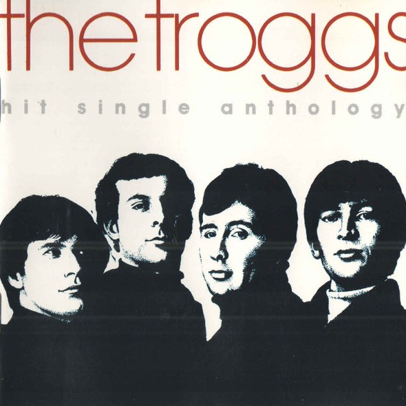 CD Troggs — Hit Single Anthology фото