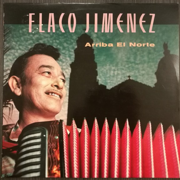 CD Flaco Jimenez — Arriba El Norte фото