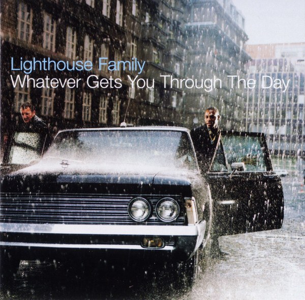 CD Lighthouse Family — Whatever Gets You Through The Day фото