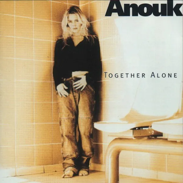Anouk - Together Alone
