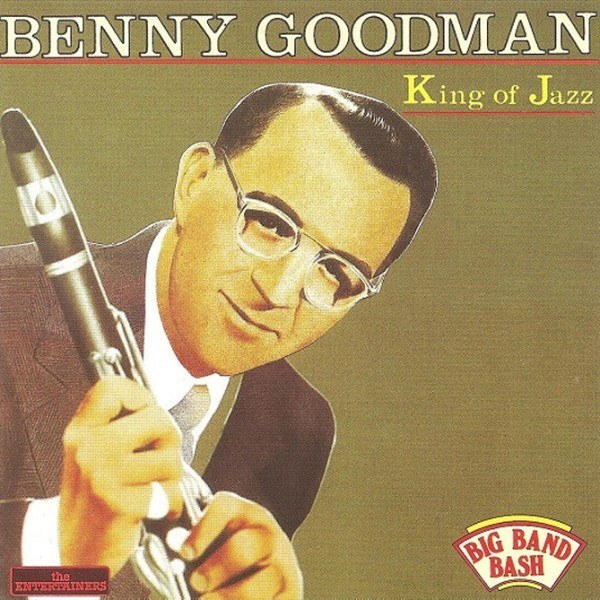 CD Benny Goodman — King Of Jazz фото