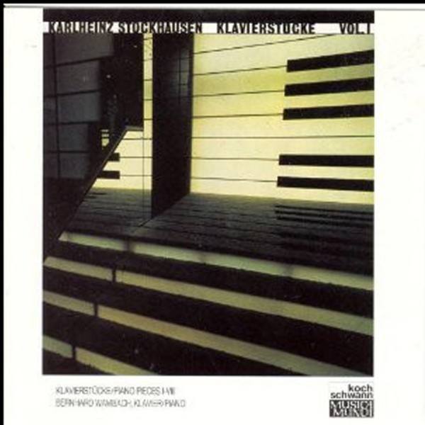 CD Bernhard Wambach — Stockhausen: Klavierstucke Vol. I : Klavierstucke/Piano Pieces I-VIII фото