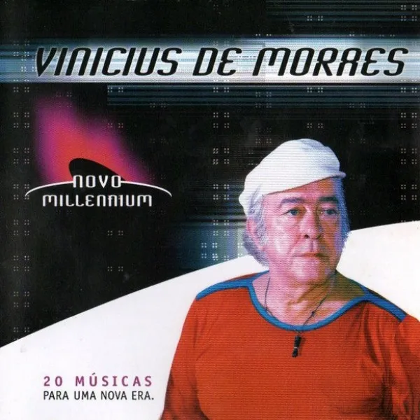 Vinicius De Moraes - Novo Millennium - 20 Musicas Para Uma Nova Era