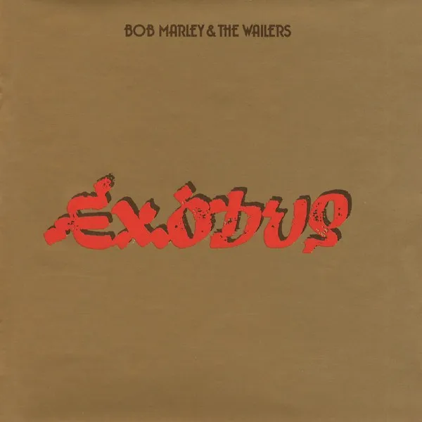 Bob Marley & The Wailers - Exodus