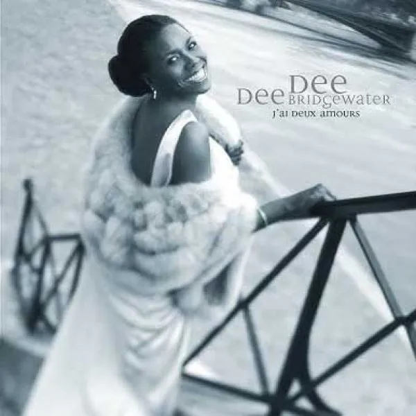 Dee Dee Bridgewater - J'ai Deux Amours