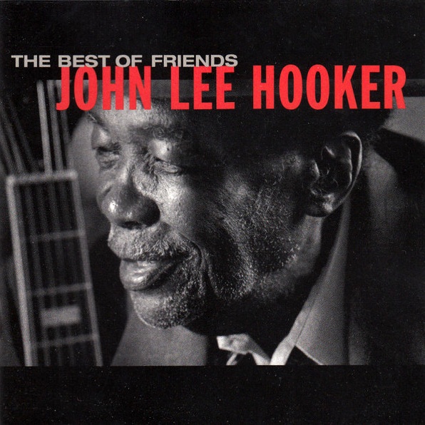 CD John Lee Hooker — Best Of Friends фото