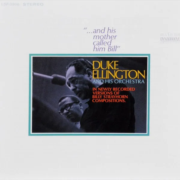 Duke Ellington - ...And His Mother Called Him Bill