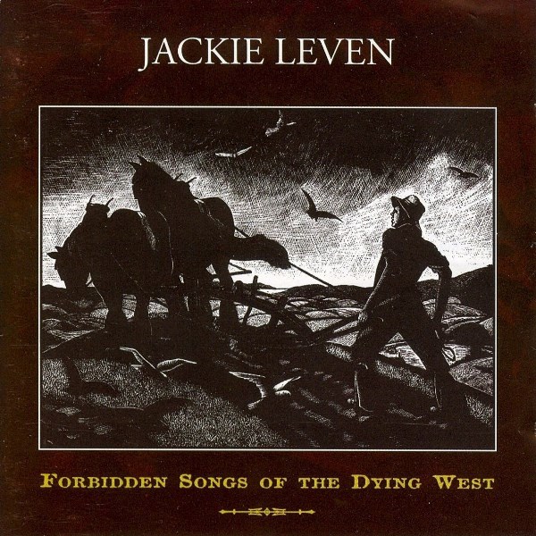 CD Jackie Leven — Forbidden Songs Of The Dying West фото